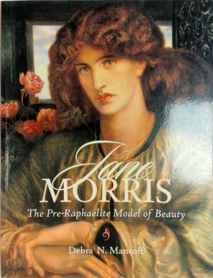 Jane Morris - Debra N. Mancoff