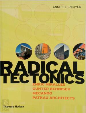 Radical Tectonics - Annette W. Lecuyer