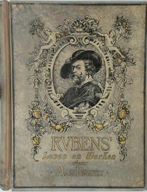 Rubens' leven en werken - Max Rooses