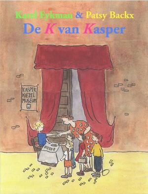De K van Kasper - Karel Eykman, P. Backx De K van Kasper - Karel Eykman, P. Backx
