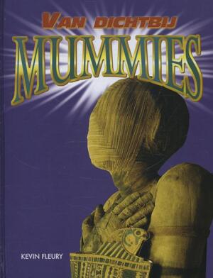 Mummies - Kevin Fleury Mummies - Kevin Fleury