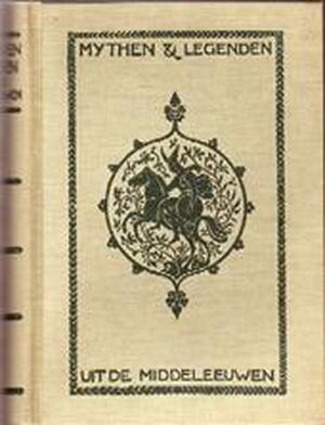 Mythen en legenden uit de middeleeuwen - Hélène Adeline Guerber Mythen en legenden uit de middeleeuwen - Hélène Adeline Guerber