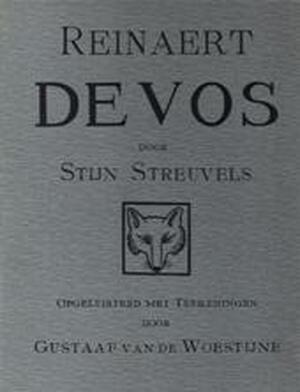 Reinaert de Vos Vyt het middelnederlandsch herschreven door Stijn Streuvels - Stijn Streuvels Reinaert de Vos Vyt het middelnederlandsch herschreven door Stijn Streuvels - Stijn Streuvels