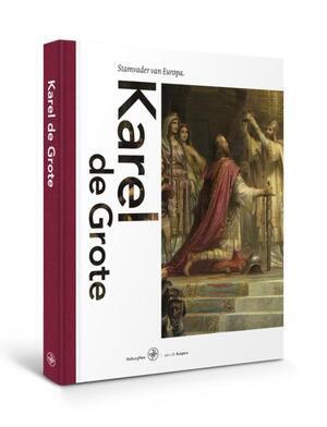 Karel de Grote - Jan J.B. Kuipers Karel de Grote - Jan J.B. Kuipers