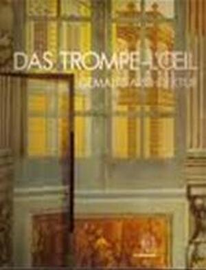 Das Trompe-L' Oeil. Gemalte Architektur. - Miriam Milman