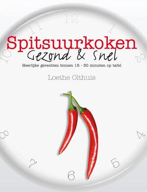 Spitsuurkoken - Gezond & Snel - L. Olthuis Spitsuurkoken - Gezond & Snel - L. Olthuis