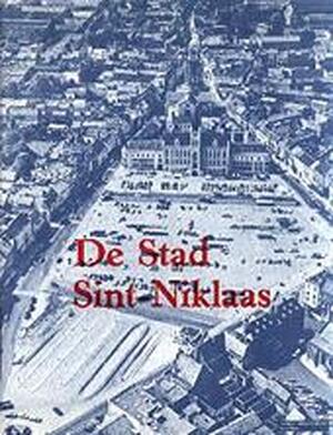 De Stad Sint-Niklaas - Sint-niklaas