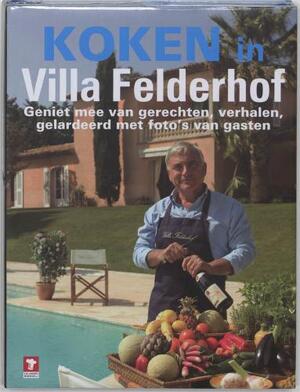 Koken in Villa Felderhof - Rik Felderhof, Lucette Amp; Faber Koken in Villa Felderhof - Rik Felderhof, Lucette Amp; Faber