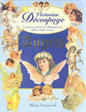 Victorian Decoupage Angels - Hilary Hammond