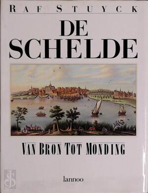 De Schelde - Raf Stuyck De Schelde - Raf Stuyck