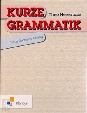 Kurze Grammatik - T. Heremans