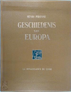 Geschiedenis van Europa - 4 delen - Jacques Pirenne Geschiedenis van Europa - 4 delen - Jacques Pirenne