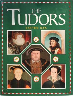 The Tudors - Josephine Ross The Tudors - Josephine Ross