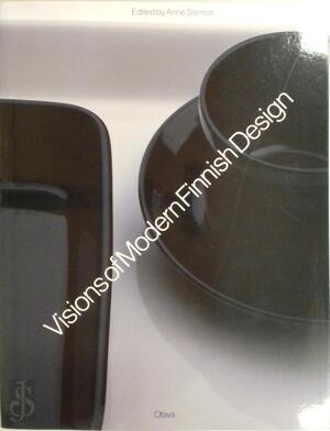 Visions of Modern Finnish Design - Anne Stenros