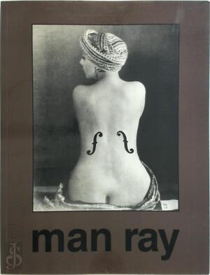Man Ray - Man Ray Man Ray - Man Ray
