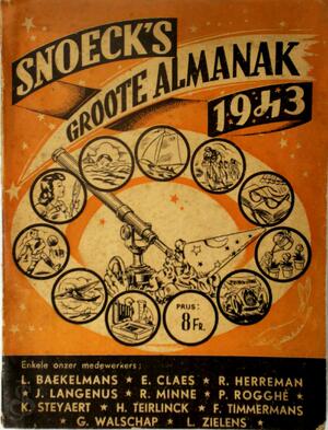 Snoeck's groote Almanak 1943 - Ernest Claes, Felix Timmermans, Willem Elsschot, Herman Teirlinck, Lode Zielens, Gerard Walschap, E.A.