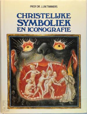 Christelijke symboliek en iconografie - J.J.M. Timmers Christelijke symboliek en iconografie - J.J.M. Timmers