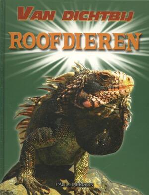 Roofdieren - Paul Harrison Roofdieren - Paul Harrison