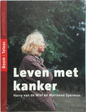 Leven met kanker - H. van de Wiel, M. Spermon