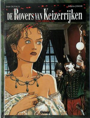 De Rovers van Keizerrijken. 3: Een smerig vak - Martin Jamar, Jean Dufaux