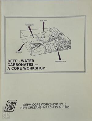 Deep-water Carbonates - Paul D. Crevello, Paul Mitchell Harris