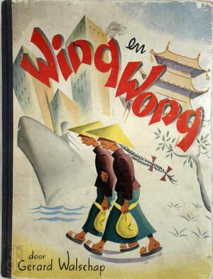 Wing en Wong - Gerard Walschap