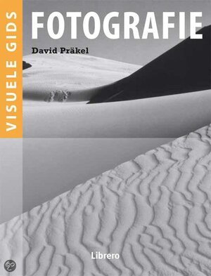 Fotografie - visuele gids - David Präkel