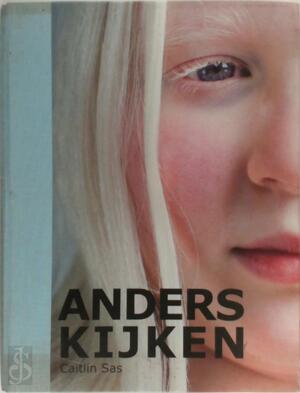 Anders kijken - Caitlin Sas