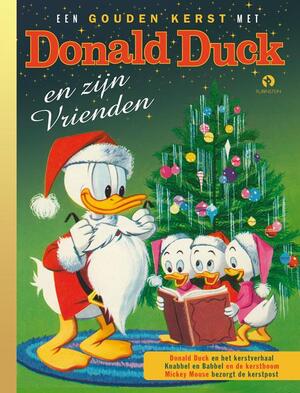 Een Gouden kerst met Donald Duck en zijn vrienden - Disney Een Gouden kerst met Donald Duck en zijn vrienden - Disney