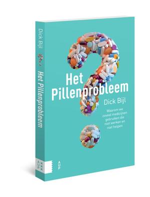 Het pillenprobleem - Dick Bijl