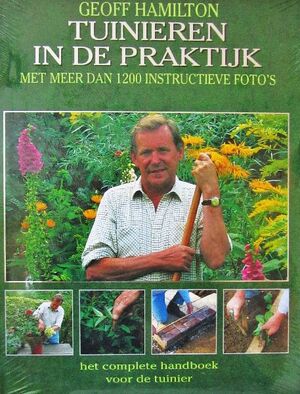 Tuinieren in de praktijk - Geoff Hamilton, Elke Meiborg, Martha Cazemier Tuinieren in de praktijk - Geoff Hamilton, Elke Meiborg, Martha Cazemier