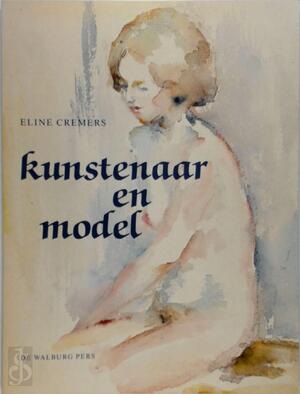 Kunstenaar en model - Eline Cremers Kunstenaar en model - Eline Cremers