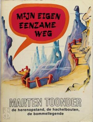Mijn eigen eenzame weg - Marten Toonder