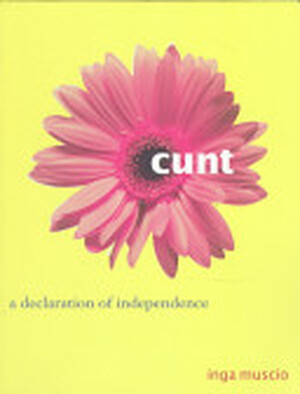DEL-Cunt - Inga Muscio DEL-Cunt - Inga Muscio