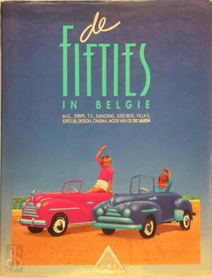 De Fifties in België - Ronny Gobyn, Manfred Hürrig De Fifties in België - Ronny Gobyn, Manfred Hürrig