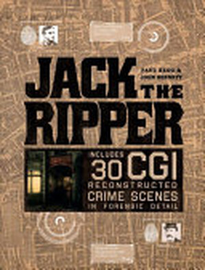 Jack the Ripper - Paul Begg, John G. Bennett Jack the Ripper - Paul Begg, John G. Bennett