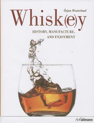 Whisk(e)y - Orjan Westerlund Whisk(e)y - Orjan Westerlund