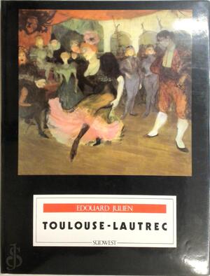Toulouse-Lautrec - Edouard Julien
