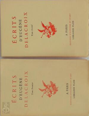 Écrits d'Eugène Delacroix I+II - 