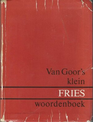 Van Goor's klein Fries woordenboek - H. Pebesma, A. Zantema