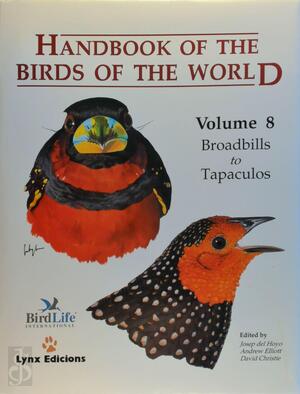 Handbook of the Birds of the World: Volume 8 - Josep Del Hoyo, Andrew Elliott, Jordi Sargatal