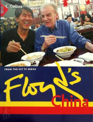 Floyd's China - Keith Floyd Floyd's China - Keith Floyd