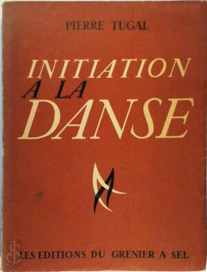 Initiation à la danse - Pierre Tugal
