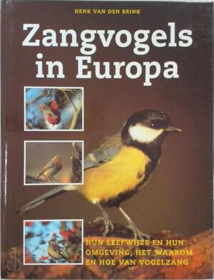 Zangvogels in Europa - Henk van den Brink, Textcase