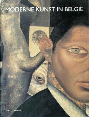 Moderne kunst in België 1900-1945 - Robert [Red.] Hoozee, Irène Smets, Piet [E.A.] Boyens