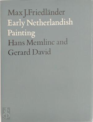 Early Netherlandish Painting vol. VI part I+ II - Max J. Friedländer