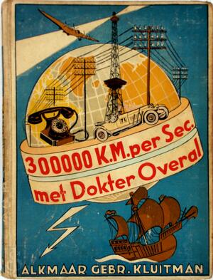 300.000 K.M. per seconde met Dr. Overal - Wouter Hulstijn