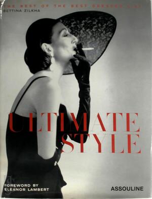 Ultimate style - Bettina Zilkha, Eleanor Lambert