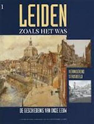 Leiden zoals het was - Unknown