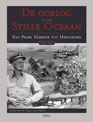 De oorlog in de stille oceaan - A. Wiest, G.L. Mattson De oorlog in de stille oceaan - A. Wiest, G.L. Mattson